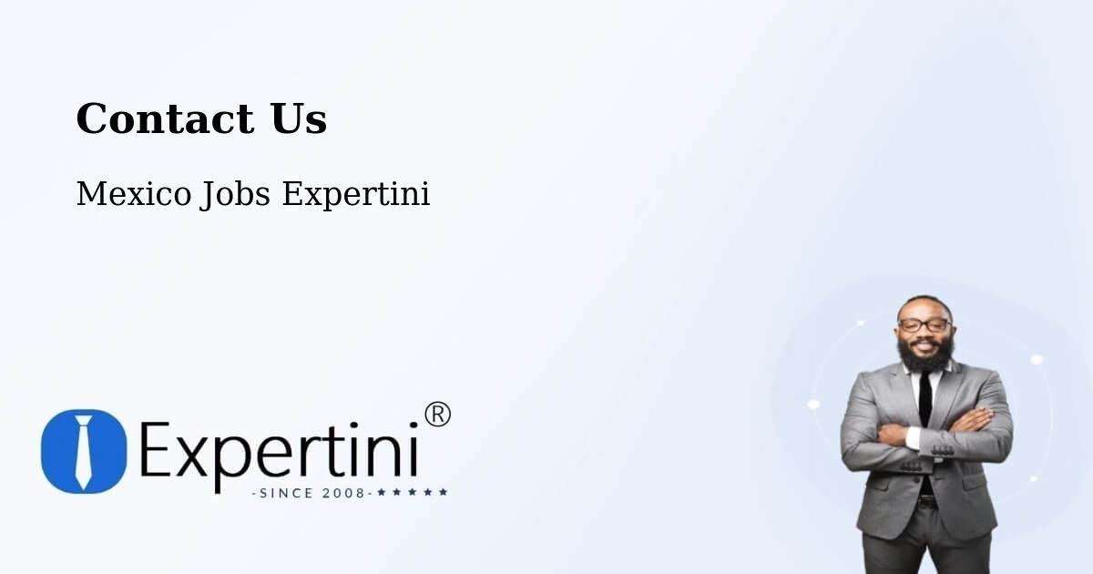 Contact Expertini – Chamula - Mexico Jobs Expertini
